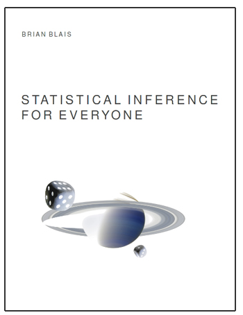 Statistical Inference For Everyone